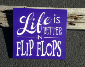 Life Is Better In Flip Flops Sign, Beach Signs, Beach Decor, Quote ...