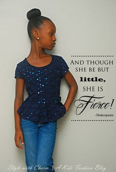 And though she be but little. She is fierce. Quote by William ...