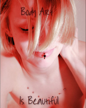 Body Piercings And...