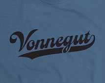 Kurt Vonnegut literary t-shirt unis ex women's men's tshirt tee - You ...