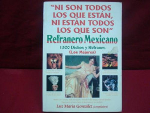 Refranero Mexicano 1300 Dichos Y Refranes