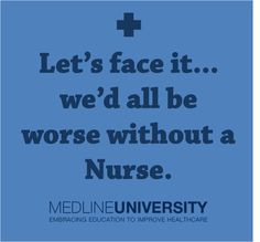 ... we'd all be worse without a Nurse. #Nurses #Nurse #Quotes #MedlineU