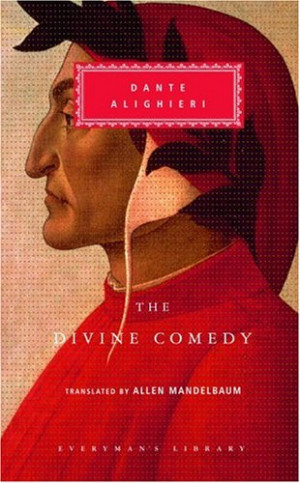 The Divine Comedy: Inferno; Purgatorio; Paradiso (Everyman's Library)