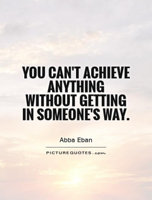 You Can Achieve Anything Quotes