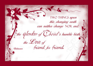 ... of Christ’s Humble Birth, The Love Of Friend for Friend ~ Love Quote