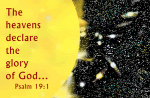 ... ://www.pics22.com/bible-quote-the-heavens-declare-the-glory-of-god