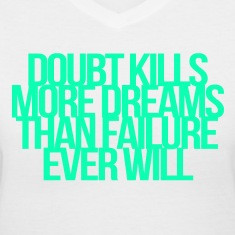Inspirational and motivational quotes Women's T-Shirts