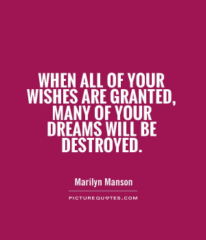 Dreams Quotes Wishes Quotes Marilyn Manson Quotes