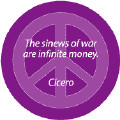The Sinews of War are Infinite Money--ANTI-WAR QUOTE STICKERS