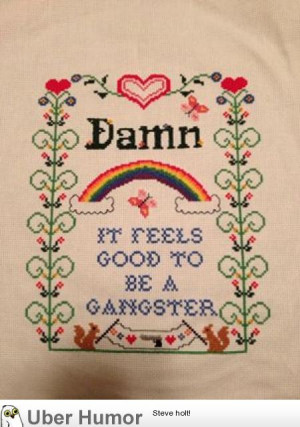 My Wife's Latest Cross Stitch Project is Complete! So True….