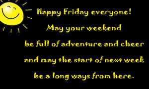 Happy Friday everyone! May your weekend be full of adventure and cheer ...