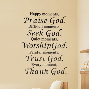 Future Husband Quotes Happy moment praise god quote