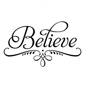 ... Believe decorative wall decal, wall sticker, wall quote, wall art