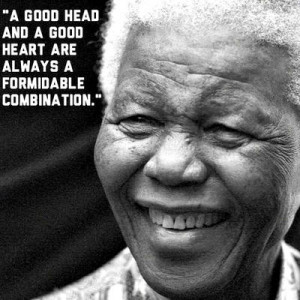 good head and a good heart are always a formidable combination ...