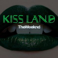 The Weeknd - Kiss Land More