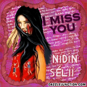 Miss You Navajo Language Picture Image Quote