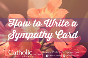 How to Write a Sympathy Card - Words of Sympathy