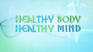 healthy body healthy mind you can be one of