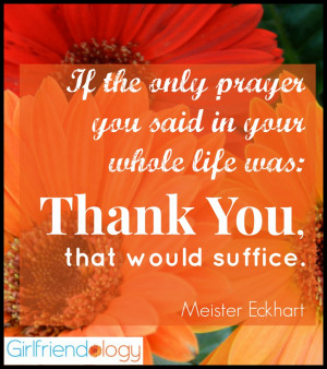 Favorite Thanksgiving Quotes - Be Thankful Girlfriend! | The New ...