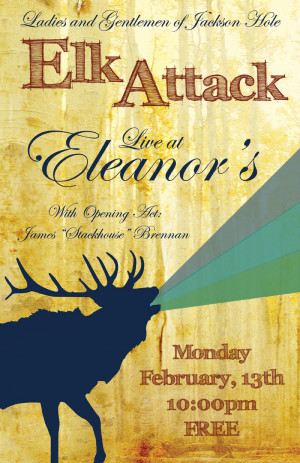 Elk Attack premieres in Jackson at Eleanor’s Bar and Grill on Monday ...