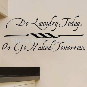 Do Laundry Today 