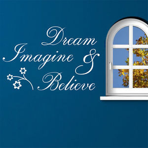 Vinyl-Wall-Stickers-Dream-Imagine-Believe-Quotes-Home-DIY-Decals ...
