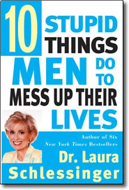 Post image for 10 Stupid Things Men Do to Mess Up Their Lives – book