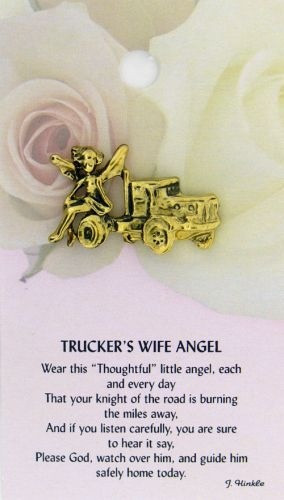 Truck driver angel prayer pin-- not his wife but i pray it anyway