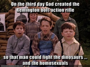 And on the third day, God created the Remington bolt-action rifle, so ...