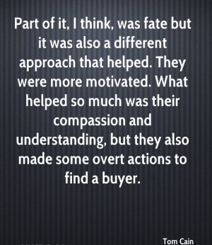 ... Fate But It Was Also A Different Approach That Helped… - Tom Cain