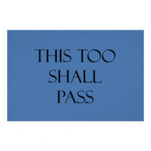 This Too Shall Pass Blue Quotes Strength Quote Print