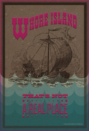 Whore Island / Archer / Quote Poster / Danger Zone by Bourbon Bandaids ...