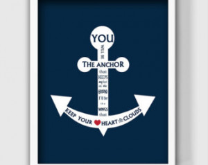 Creative Nautical Wall Art Quote, You will be my Anchor..heart in the ...
