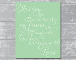 This Day I Marry My Best Friend... Love Quote Wall Art 8x10 Digital ...