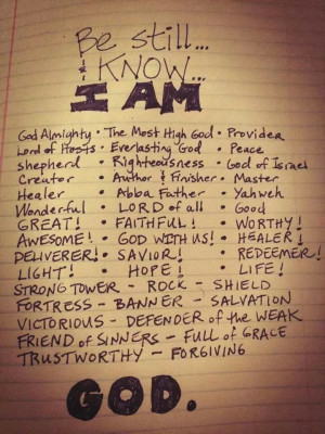 Be still and know I am... via Sandy Patty Facebook post'