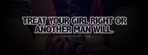 Click to get this treat your girl right Facebook Cover Photo