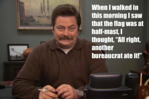 Ron Swanson's Hope When The Flag is At Half-Mast