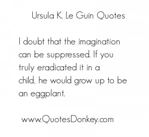 Ursula K. Le Guin's quote #4