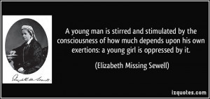 ... exertions: a young girl is oppressed by it. - Elizabeth Missing Sewell