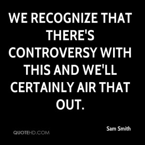 Sam Smith Quotes