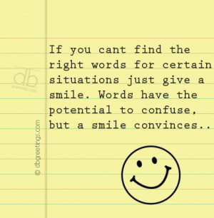 Find The Right Words For Certain Situations Just Give A Smile. Words ...