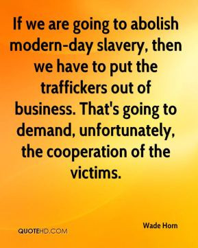 Modern Day Slavery Quotes
