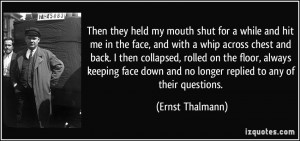 More Ernst Thalmann Quotes