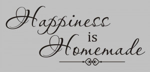 HAPPINESS IS HOMEMADE Vinyl Word Quote Wall Decal Family Home