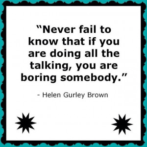 Helen Gurley Brown Quote