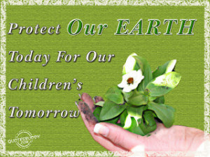 ... Environment quotes,quotes about environment & environmental awareness