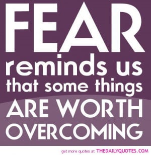 quotes about overcoming fear