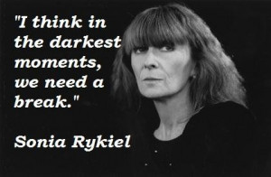 Sonia rykiel famous quotes 3