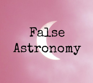 False Astronomy Writerscafe