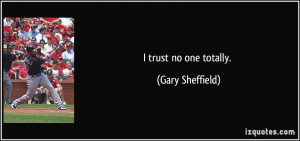 More Gary Sheffield Quotes